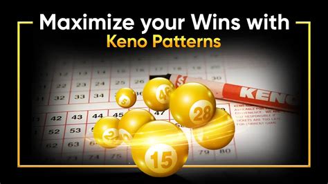 keno patterns that win|Best Keno Strategies That Still Work in 2024 .